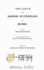 THE LARVAE OF THE BRITISH BUTTERFLIES AND MOTHS VOLUME V（1893 PDF版）
