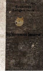 THE VERTEBRATE SKELETON SECOND EDITION（1913 PDF版）