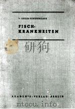 FISCH-KRANKHEITEN 3. AUFLAGE 1954 PDF电子版封面