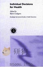 Individual Decisions for Health PDF电子版封面 0415273935 Bjorn Lindgren