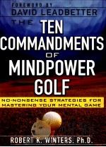 TEN COMMANDMENTS OF MINDPOWER GOLF PDF电子版封面 0071434798