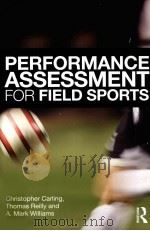 PERFORMANCE ASSESSMENT FOR FIELD SPORTS PDF电子版封面 9780415426855