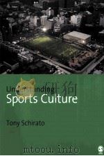 Understanding Sports Culture Tony Schirato PDF电子版封面 9781412907392
