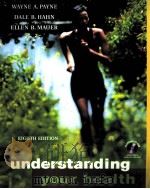 understanding your health Eighth Edition PDF电子版封面 007284437X