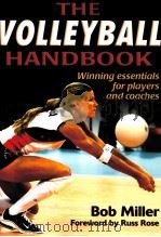 THE VOLLEYBALL HANDBOOK Bob Miller     PDF电子版封面  0736056106   