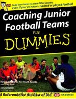 Coaching Junior Football Teams FOR DUMMIES PDF电子版封面 9780470034743
