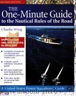 THE One-Minute Guide to the nautical rules of the road PDF电子版封面 9780071479233 Charlie Wing