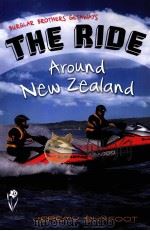 The ride around new zealand PDF电子版封面 9780473116651