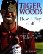 How I Play golf PDF电子版封面 9780316729826 Tiger woods