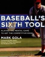 Badeball's sixth tool PDF电子版封面 9780071545150 Mark Gola