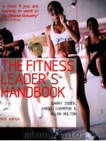 The Fitness Leader's Handbook Fourth edition PDF电子版封面 0713670290 Garry Egger Nigel Champion A