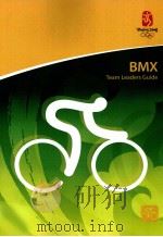 Beijing 2008 Olympic Games BMX Team Leaders Guide Version as of July 10,2008 PDF电子版封面