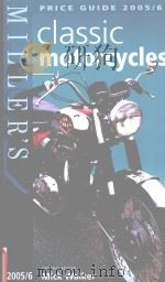 Miller's classic motorcycles Price guide 2005/6 PDF电子版封面 1840009624 Mick Walker Roy Francis