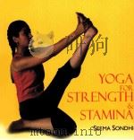 YOGA for Strength and Stamina Seema Sondhi PDF电子版封面 8183280269
