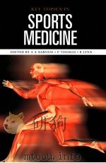 KEY TOPLCS IN SPORTS MEDICINE PDF电子版封面 9781841844411