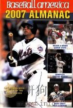 Baseball america 2007 ALMANAC ACOMPREHENSIVE REVIEW OF THE 2006 SEASON PDF电子版封面 1932391134