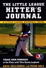 THE LITTLE LEAGUE HITTER'S JOURNAL     PDF电子版封面  0071447261   