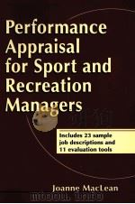 Performance Appraisal for Sport and Recreation Managers PDF电子版封面 0736036423