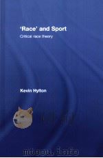 ‘Race‘and Sport Critical race theory PDF电子版封面 9780415436557