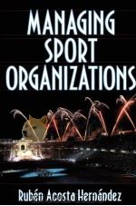 Managing Sport Organizations PDF电子版封面 0736038264