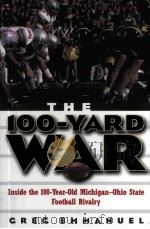 The 100 Yard War PDF电子版封面 0471675520 Greg Emmanuel