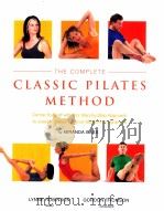 The complete Classic pilates method PDF电子版封面 1405005580 Miranda bass