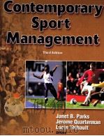 Gontemporary sport management Third edition PDF电子版封面 9780736063654 Janet B.Parks