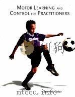 MOTOR LEARNING AND CONTROL FOR PRACTITIONERS PDF电子版封面 0767416457