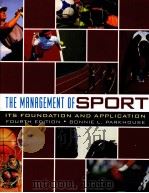 THE MANAGEMENT OF SPORT Its Foundation and Application Fourth Edition（ PDF版）