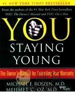 YOU Staying Young The Owner's Manual for Exteding Your Warranty PDF电子版封面 9780743292566