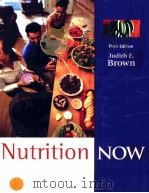 Nutrition Now Third Edition PDF电子版封面 053458005x