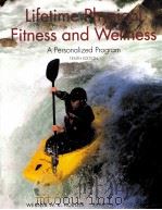 Lifetime Physical Fitness and Wellness Apersonalized Program TENTH EDITION PDF电子版封面 9780495389361