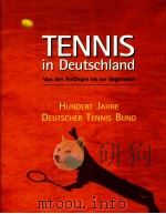 TENNIS in Deutschland Von den Anfangen bis zur Gegenwart（ PDF版）