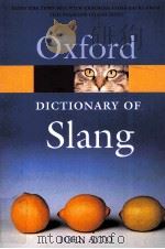 Oxford DICTIONARY OF Slang PDF电子版封面 0198607636