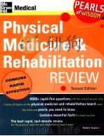 Physical medicine and rehabilitation review Second edition PDF电子版封面 0071464468 Robert J.Kaplan