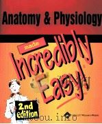 Anatomy & Physiology made incredibly easy 2nd edition PDF电子版封面 1582553017