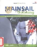 Mainsail Trimming:an illustrated guide PDF电子版封面 9780470516508 Felix Marks