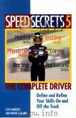 Speed secrets 5 The complete driver PDF电子版封面 9780760322895
