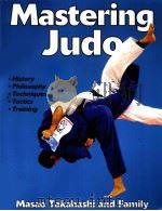 Mastering Judo Masao Takahashi and Family PDF电子版封面