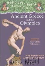Magic Tree House Research Guide Ancient greece and the Olympics Mary Pope Osborne and Natalie Pope PDF电子版封面 0375923780