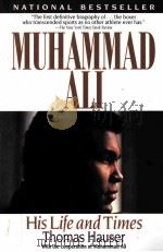 Muhammad ALI:His life and times PDF电子版封面 Thomas Hauser
