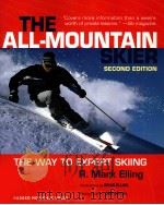 The all-mountain skier:The way to expert skiing Second edition PDF电子版封面 007140841X R.Mark Elling