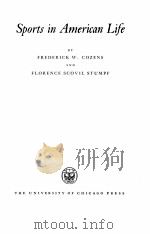 Sports in american life PDF电子版封面 Frederick W.Cozens Florence S