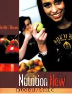 Nutrition Now Fifth edition PDF电子版封面 9780495117698 Judith E.Brown