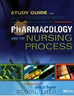 Study Guide for Pharmacology and the Nursing Process Fourth Edition PDF电子版封面 0323024874 Julie S.Snyder