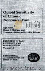 Opioid Sensitivity of Chronic Noncancer Pain PDF电子版封面 0931092280 Eija Kalso Henry J.McQuay Zs
