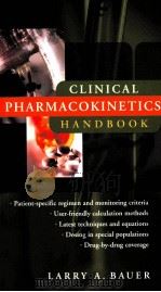 Clinical Pharmacokinetics Handbook PDF电子版封面 007142542X Larry A.Bauer,Pharm.D.