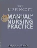 The Lippincott Manual of nursing practice Seventh edition PDF电子版封面 0781722969