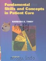Fundamental skills and concepts in patient care PDF电子版封面 0781718783