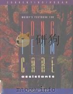 Mosby's Textbook for Long term care Second edition PDF电子版封面 0801670217 Sheila A.Sorrentino